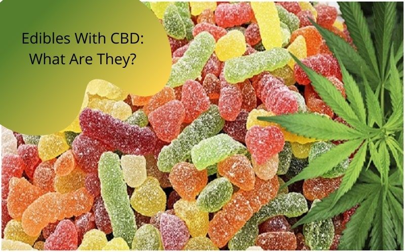 CBD Edibles