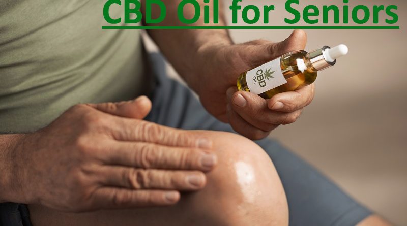 CBD Oil for Seniors